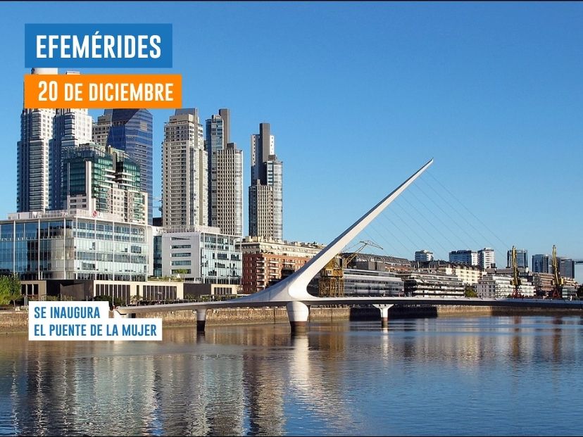 EFEMÉRIDES 20011220 Se inaugura Puente de la Mujer en Buenos Aires
